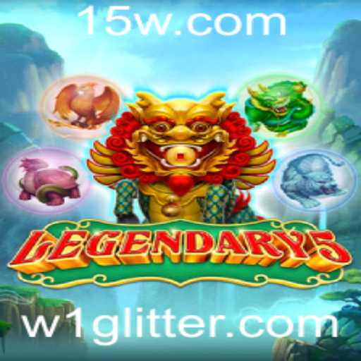Descubra as Aventuras de Legendary5: O Fascinante Mundo de w1 glitter